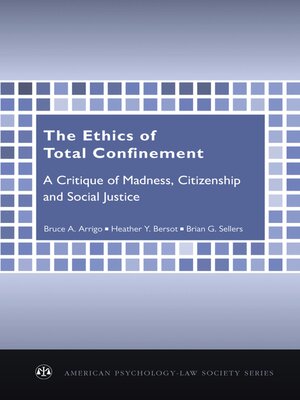 cover image of The Ethics of Total Confinement